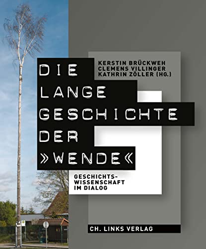 Stock image for Die lange Geschichte der Wende for sale by Blackwell's