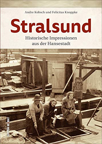 Beispielbild fr Stralsund (Sutton Archivbilder) zum Verkauf von medimops