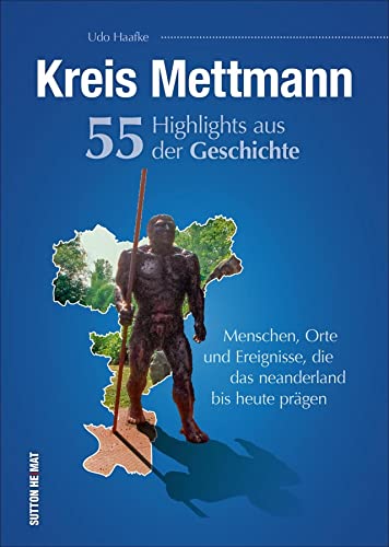 Beispielbild fr Kreis Mettmann. 55 Highlights aus der Geschichte zum Verkauf von Blackwell's