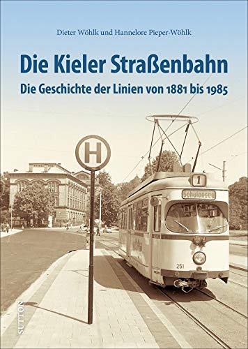 Beispielbild fr Die Kieler Straenbahn -Language: german zum Verkauf von GreatBookPrices