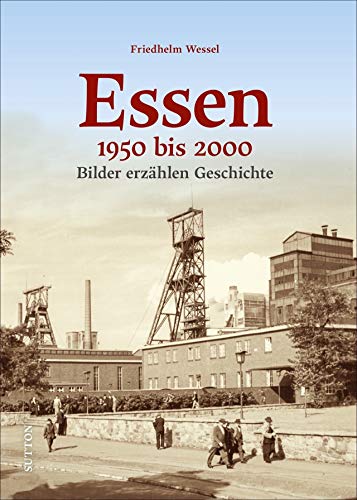 Stock image for Essen 1950-2000 for sale by GreatBookPrices