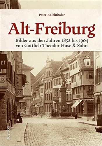 Beispielbild fr Alt-Freiburg zum Verkauf von Blackwell's