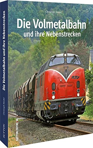 Stock image for Die Volmetalbahn und ihre Nebenstrecken for sale by GreatBookPrices