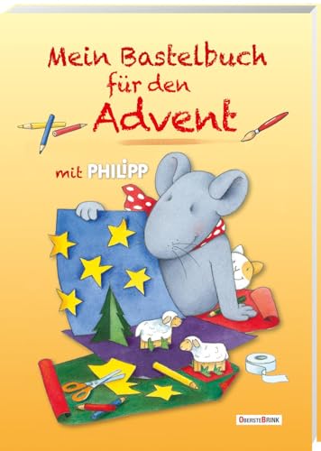 Stock image for Mein Bastelbuch fr den Advent mit Philipp -Language: german for sale by GreatBookPrices
