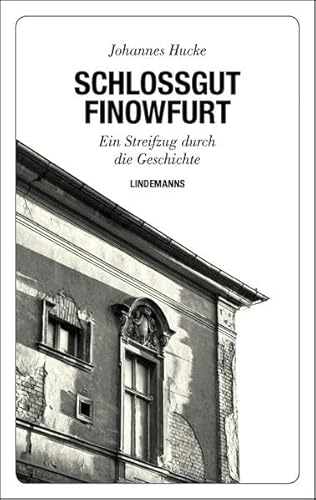 Imagen de archivo de Schlossgut Finowfurt a la venta por Blackwell's