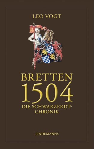 Imagen de archivo de Bretten 1504. Die Schwarzerdt-Chronik a la venta por GreatBookPrices