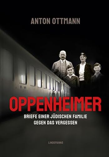 9783963082337: Oppenheimer: Briefe einer jdische Familie gegen das Vergessen: 432