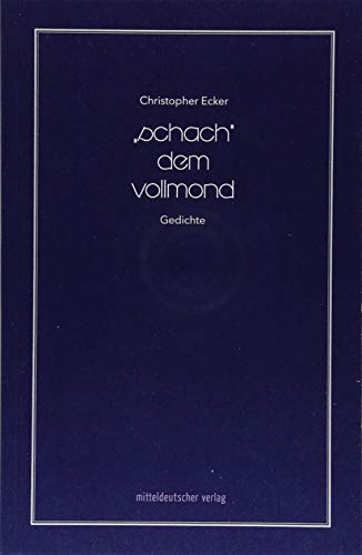 Stock image for schach dem vollmond for sale by GF Books, Inc.
