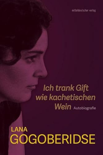Beispielbild fr Ich trank Gift wie kachetischen Wein -Language: german zum Verkauf von GreatBookPrices