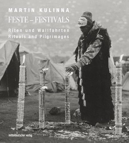 Stock image for Feste - Festivals: Riten und Wallfahrten - Rituals and Pilgrimages for sale by medimops