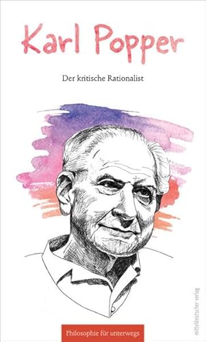 Karl Popper: Der kritische Rationalist (Philosophie für unterwegs) - Florian Russi: 9783963113666 - AbeBooks