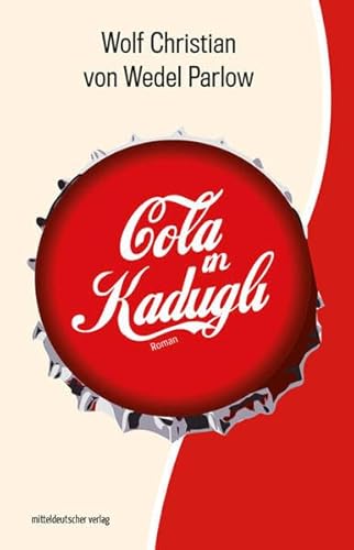 Imagen de archivo de Cola in Kadugli: Roman a la venta por medimops