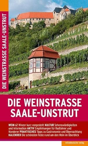 Beispielbild fr Die Weinstrae Saale-Unstrut zum Verkauf von Blackwell's