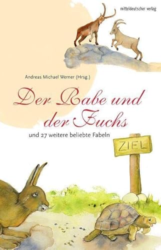 Imagen de archivo de Der Rabe und der Fuchs- und 27 weitere beliebte Fabeln a la venta por GreatBookPrices