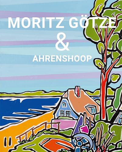 Beispielbild fr Moritz Gtze & Ahrenshoop: Katalog zum Verkauf von medimops