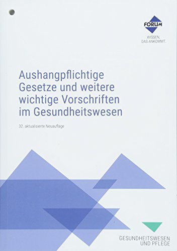 Beispielbild fr Aushangpflichtige Gesetze und weitere wichtige Vorschriften im Gesundheitswesen zum Verkauf von medimops