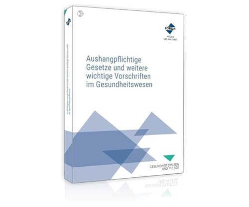 Stock image for Aushangpflichtige Gesetze und weitere wichtige Vorschriften im Gesundheitswesen for sale by medimops