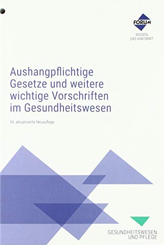 Beispielbild fr Aushangpflichtige Gesetze und weitere wichtige Vorschriften im Gesundheitswesen zum Verkauf von medimops