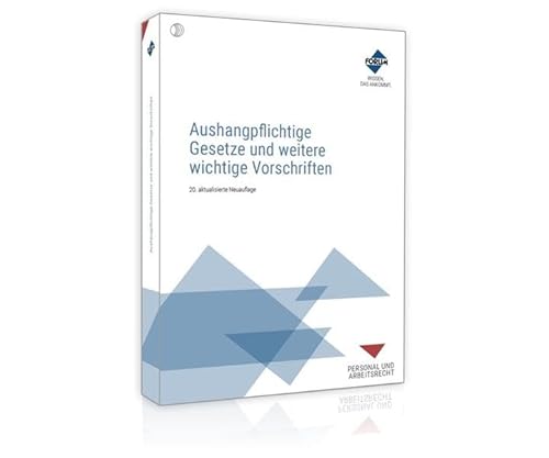 Stock image for Aushangpflichtige Gesetze und weitere wichtige Vorschriften for sale by medimops