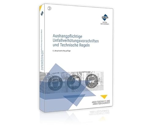 Stock image for Aushangpflichtige Unfallverhtungsvorschriften und Technische Regeln for sale by medimops