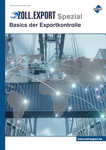 Imagen de archivo de Zoll.Export-Spezial: Basics der Exportkontrolle: PREMIUM-Ausgabe a la venta por Revaluation Books