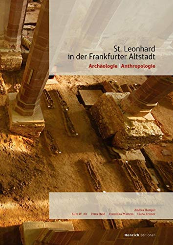 Beispielbild fr St. Leonhard in der Frankfurter Altstadt: Archologie / Anthropologie zum Verkauf von medimops