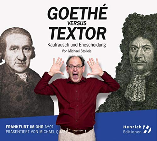 Imagen de archivo de Frankfurt im Ohr 07: Goeth vs. Textor: Kaufrausch und Ehescheidung a la venta por medimops