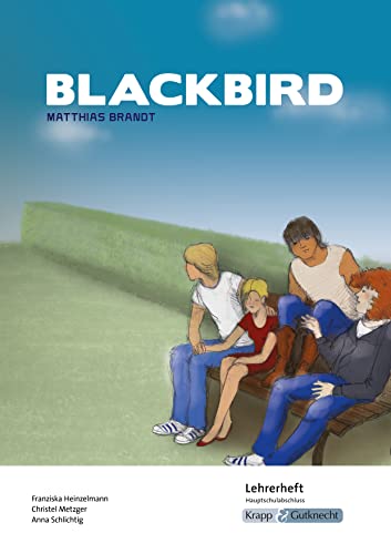 Stock image for Blackbird - Lehrerheft - G-Niveau: Lsungen, Interpetation, Unterrichtsmaterialien for sale by Revaluation Books