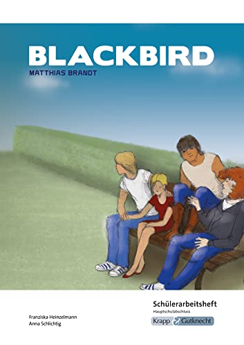 Beispielbild fr Blackbird - Matthias Brandt - Schlerarbeitsheft - Hauptschule zum Verkauf von Blackwell's