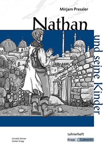 Imagen de archivo de Nathan und seine Kinder - Unterrichtsmaterialien, Kopiervorlagen, Lehrerheft -Language: german a la venta por GreatBookPrices