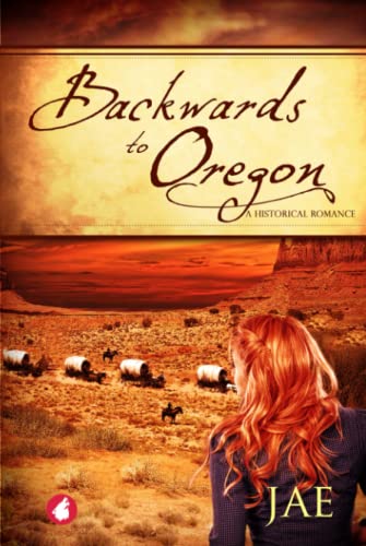 Stock image for Backwards to Oregon for sale by ZBK Books