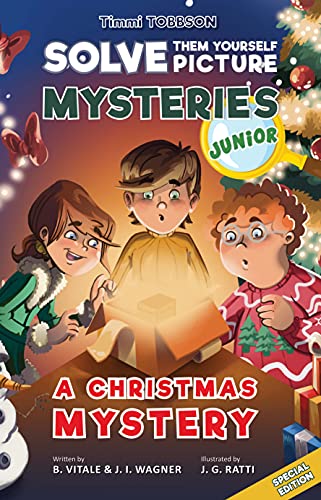 Beispielbild fr A Christmas Mystery: A Timmi Tobbson Junior (6-8) Christmas Book (Solve-Them-Yourself Mysteries Christmas Book for Girls and Boys Age 6-8) (cover may vary) zum Verkauf von Goodwill of Colorado