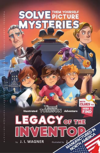 Stock image for Legacy of the Inventor: A Timmi Tobbson Adventure (Solve-Them-Yourself Mysteries Book for Boys and Girls 8-12) for sale by Dream Books Co.