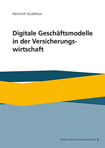 Beispielbild fr Digitale Geschftsmodelle in der Versicherungswirtschaft zum Verkauf von Blackwell's