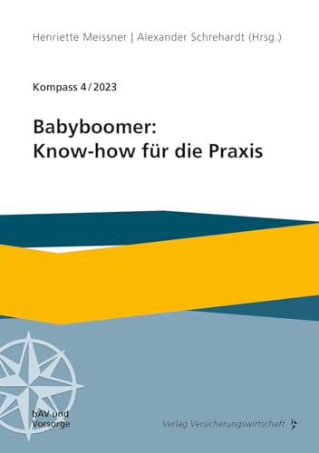 Stock image for Babyboomer: Know-how fr die Praxis: Kompass 4/2023 for sale by medimops
