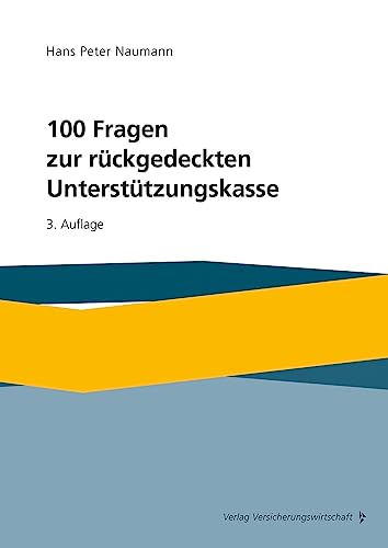 Stock image for 100 Fragen zur rckgedeckten Untersttzungskasse for sale by Blackwell's