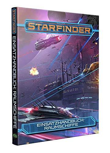 Beispielbild fr Starfinder Einsatzhandbuch: Raumschiffe zum Verkauf von Revaluation Books