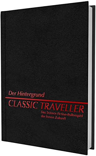 Beispielbild fr Classic Traveller - Der Hintergrund zum Verkauf von Revaluation Books