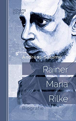 Stock image for Rainer Maria Rilke: Biografie (German Edition) for sale by Lucky's Textbooks