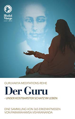 Stock image for Der Guru - unser kostbarster Schatz im Leben for sale by medimops