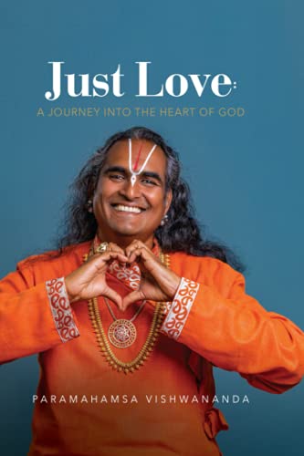 Stock image for Just Love: A JOURNEY INTO THE HEART OF GOD for sale by HPB Inc.