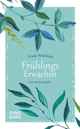 Stock image for Fruhlings Erwachen:Eine Kindertragodie for sale by Chiron Media