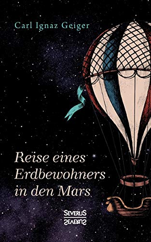 Imagen de archivo de Reise eines Erdbewohners in den Mars a la venta por WorldofBooks