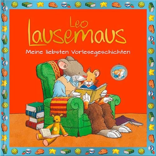 Beispielbild fr Leo Lausemaus - Meine liebsten Vorlesegeschichten zum Verkauf von medimops
