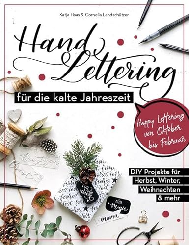 9783963470882: Handlettering fr die kalte Jahreszeit: DIY-Projekte fr Herbst, Winter, Weihnachten & mehr