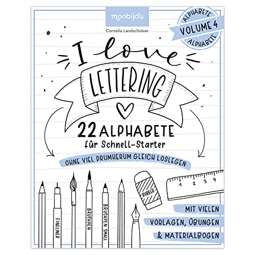 Stock image for I love Lettering - 22 Alphabete fr Schnell-Starter: Volume 4 for sale by GreatBookPrices