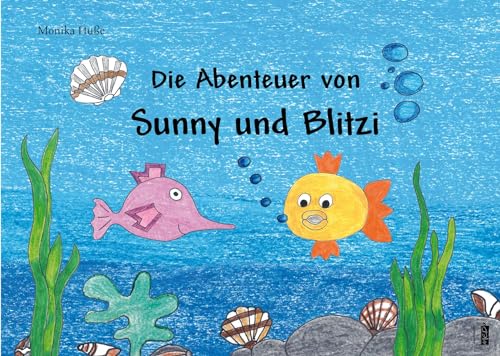 Stock image for Die Abenteuer von Sunny und Blitzi for sale by Blackwell's