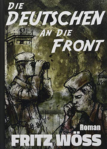 Stock image for Die Deutschen an die Front for sale by GreatBookPrices