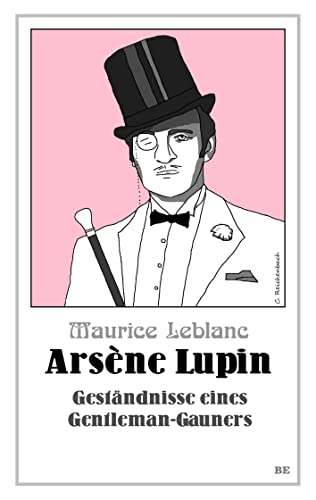 Imagen de archivo de Arsne Lupin - Gestndnisse eines Gentleman-Gauners a la venta por GreatBookPrices