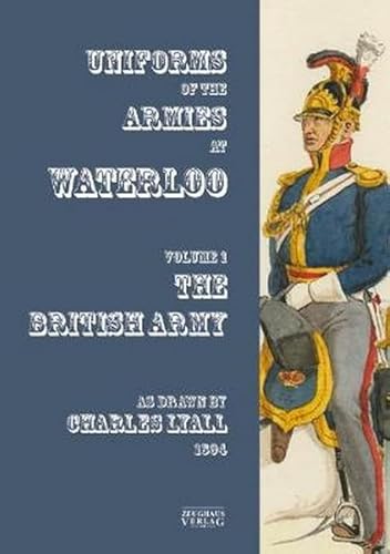 

Uniforms of the Armies at Waterloo (Paperback)